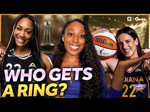 Caitlin Clark, A’ja Wilson and the WNBA’s Biggest Ring Chasers | Chiney Today