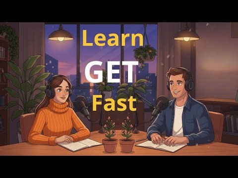 Master the Word “GET” with Real English Conversations