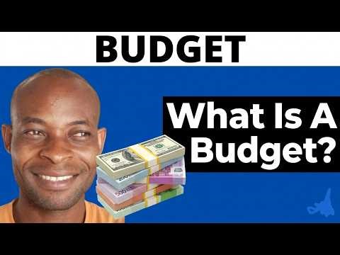 What Is A Budget? | Explanation Of Budget Basics & Budgeting For Money Planning & Financial Control