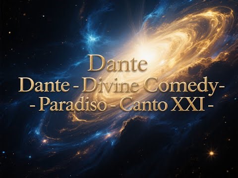 Dante Alighieri’s The Divine Comedy – Paradiso (Heaven) - Canto XXI (Relive Full Text AI Art)