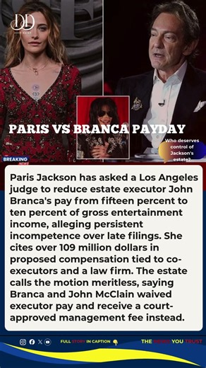 Paris Jackson Wants Michael Jackson Estate Executor Pay Slashed in Court Fight