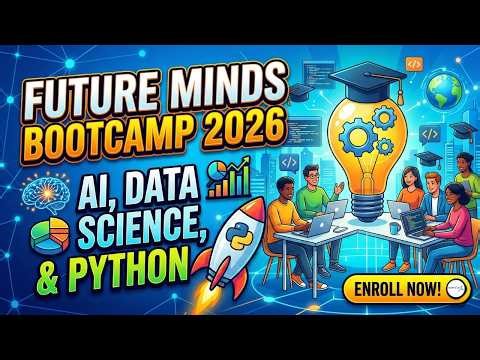 Enroll in Future Minds Bootcamp 2026 | Learn AI, Data Science & Python (Urdu)
