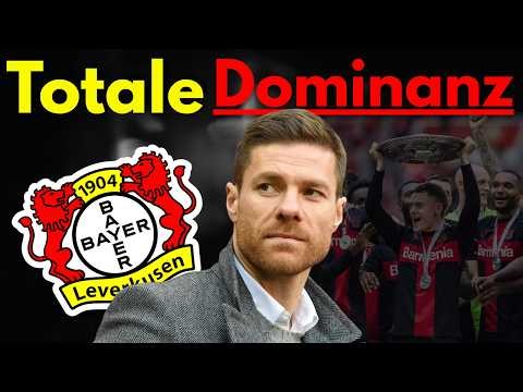 Warum Xabi Alonsos Leverkusen ABSOLUT UNSCHLAGBAR war!