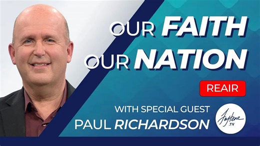 REAIR | Our Faith | Our Nation | Paul Richardson