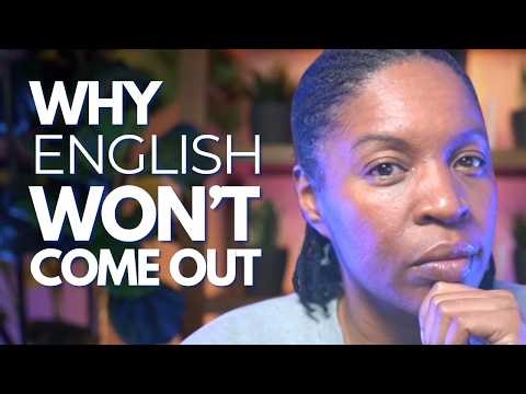 The Fear That Silences Your English