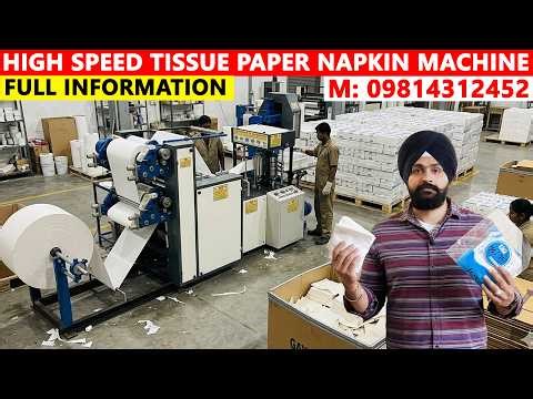 Napkin Making Business | Tissue Paper Manufacturing Process, Machine Price & Setup Details