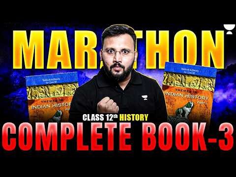 Class 12 History Book 3 Complete Revision 🔥 | One Shot Marathon for Boards 2026 | By Moin Sir