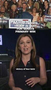 Paxton credits Trump in part for Senate primary win