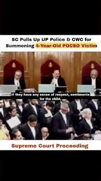 SC Pulls Up UP Police & CWC for Summoning 4-Year-Old POCSO Victim #courtproceedings