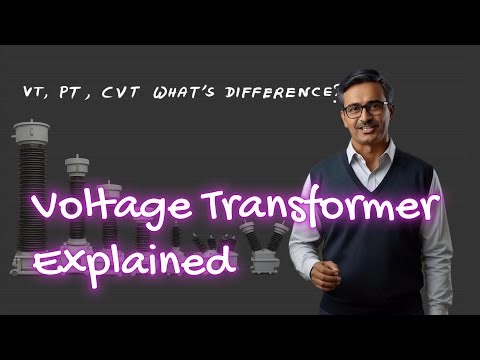 Voltage Transformer (VT) / Potential Transformer (PT) Explained | Working, Errors & Applications