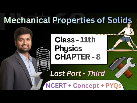 Mechanical Properties of Solids Part 3 | Class 11 Physics | Modulus of elasticity & potential energy
