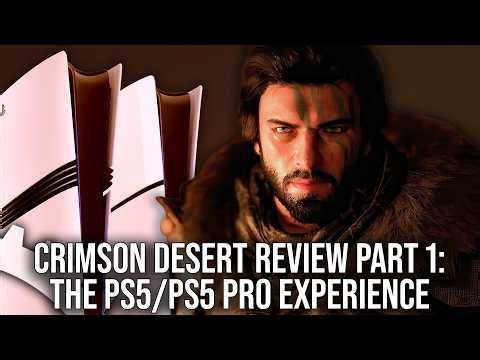 Crimson Desert - The Big PS5/PS5 Pro Tech Review - Every Graphics Mode Tested!