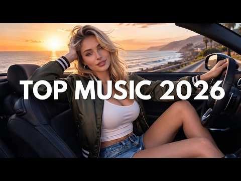 Top Music 2026 - Best Trending Music | Global Pop Hits