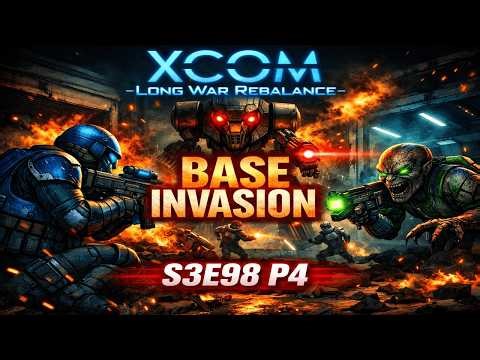 XCOM Long War Rebalance: Full Alien Invasion of Our Base – This Might Be the End… | S3E98 P4