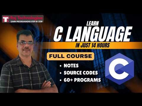 Complete C Programming Tutorial from Basics to Advanced in 14 Hours