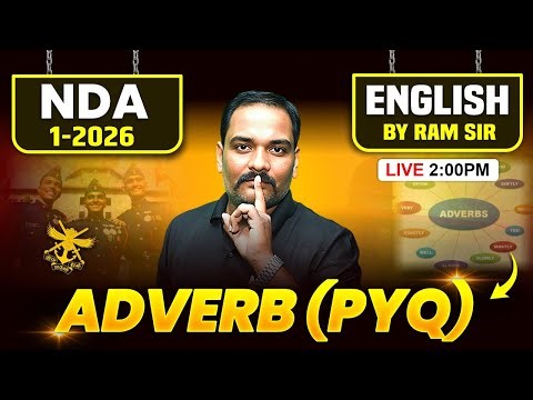 🔴 NDA 1 2026 English: Adverbs | English for NDA 2026 | NDA English Adverbs By Ram Sir | MKC