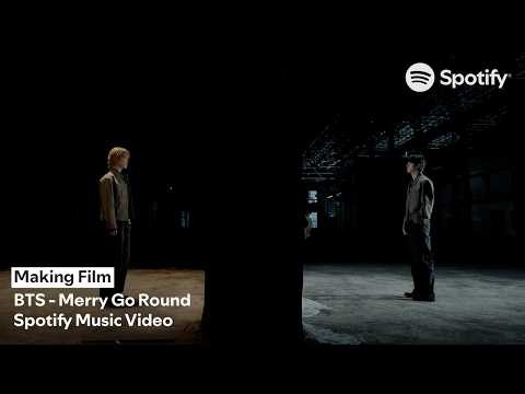 BTS (방탄소년단) - ‘Merry Go Round’ Spotify Music Video | Making Film Video