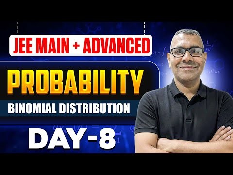 Binomial Distribution in One Shot 🔥 | Complete Theory + PYQs | IIT JEE 2026 | Maths by Sharma Sir L