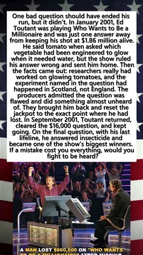 A wrong answer sent Ed Toutant home in 2001. Then the show admitted the question was broken.