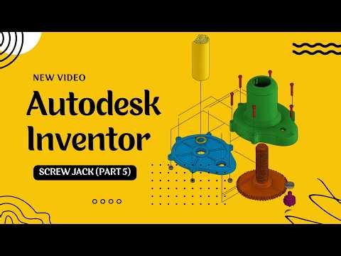 Autodesk Inventor Tutorial - Screw Jack (Part 5)