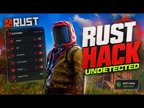 Rust Hack 2026 - Aimbot + ESP + No Recoil - Undetected Rust Cheat PC