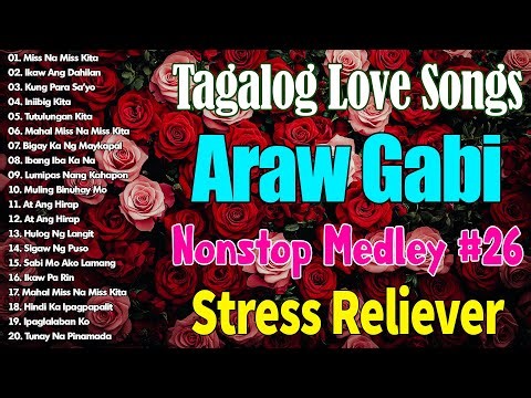 MGA LUMANG KANTA MEDLEY🌹 Pamatay Puso Tagalog Love Song 70s 80s 90s ~ Pure Tagalog Pinoy Old Love#01