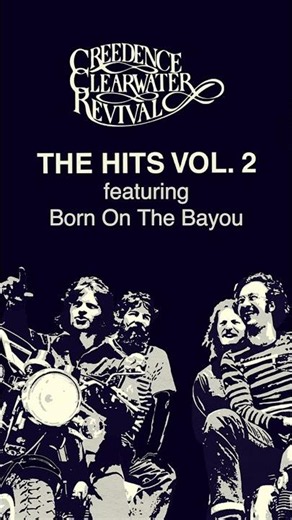 Born on the Bayou, featured on The Hits, Vol. 2.