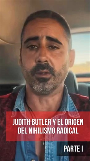 Judith Butler y el origen del nihilismo radical