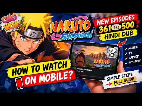 How To Watch Naruto Shippuden Hindi Dub New Episodes On MOBILE 🔥 | Factolish