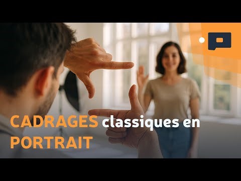 📷 Les 5 CADRAGES à connaître en PORTRAIT