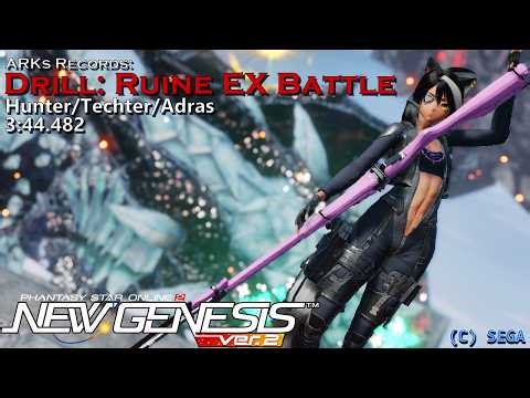[PSo2:NGS] ARKs Records: Drill: Ruine EX Battle - 3:29.550 Hunter/Techter/Adras