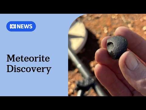 Prospector finds rare space debris that's almost 800,000 years old | ABC NEWS