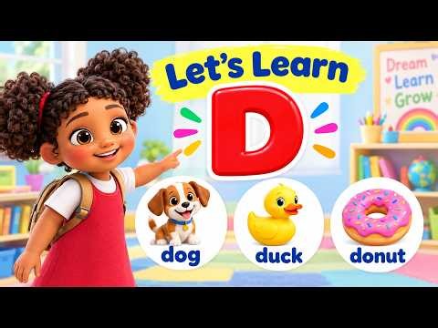Learn the Letter D | D Says /d/ | ABC Phonics & Writing for Toddlers and Preschoolers