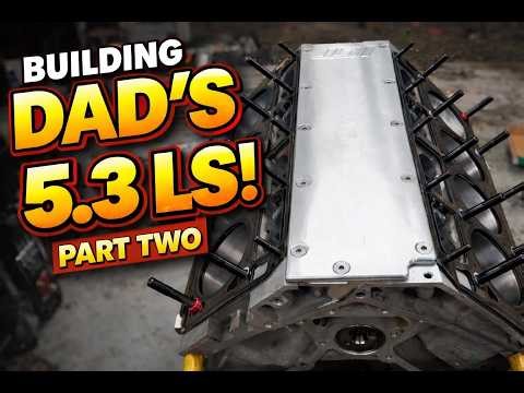 5.3 LS Build Part 2: Getting This Motor Ready to Run