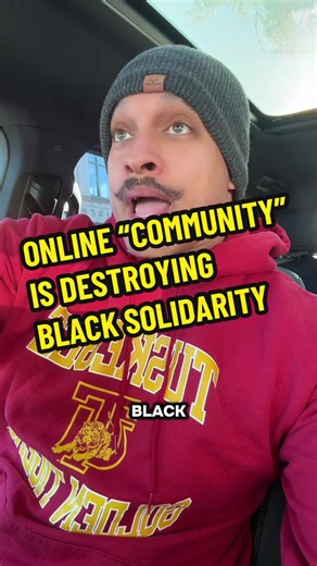 How Online 'Communities' Are Destroying Black Solidarity