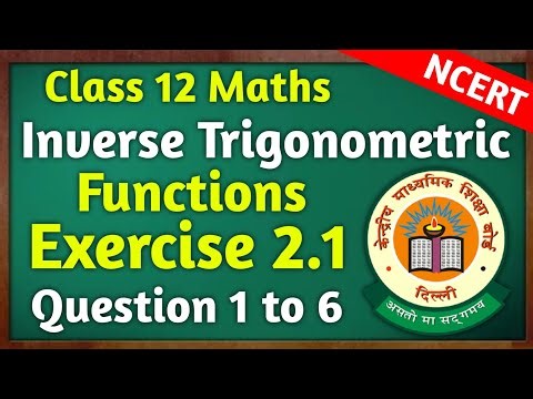 Class 12th Maths Chapter 2 Exercise 2.1 | Exercise 2.1 Inverse Trigonometric Functions Class 12th