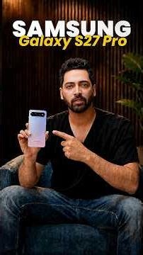 Samsung S27 Pro First Look 🤯 #shorts