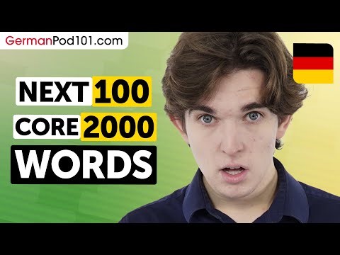 Next 100 of the Core 2000 Words – Build Real German Vocabulary Fast!