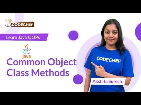 Common Object Class Methods | OOPs using Java | Codechef Learn