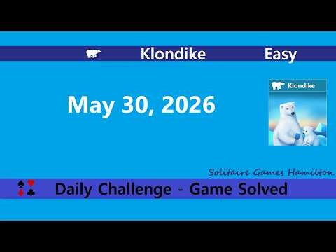 Microsoft Solitaire Collection | Klondike Easy - May 30, 2026 | Daily Challenges