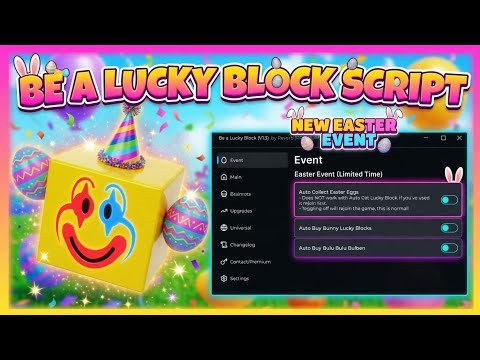 Be a Lucky Block Script - NEW EASTER EVENT! Auto Collect Eggs + Bunny Lucky Blocks (2026)