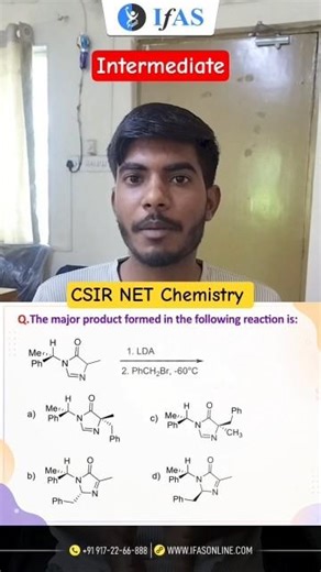 Intermediate | Organic Chemistry | CSIR NET Chemistry | IFAS 