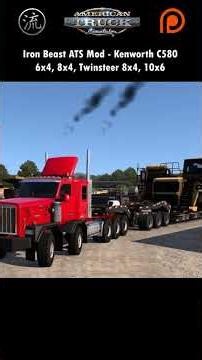 Kenworth C580 'Long Hood' ATS Mod by Ironbeast #atsgaming