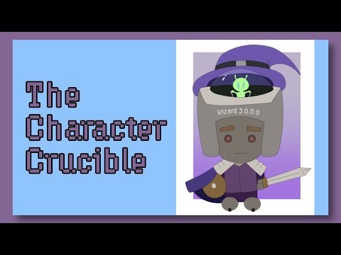 The Character Crucible | Designing a Character Together