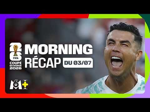 Coupe du monde 2026 : Le Portugal miraculé, l'Algérie s'effondre... Le Morning Récap du 3 juillet