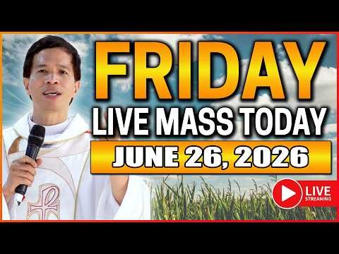 FILIPINO LIVE MASS TODAY ONLINE II JUNE 26, 2026 II FR. FIDEL ROURA