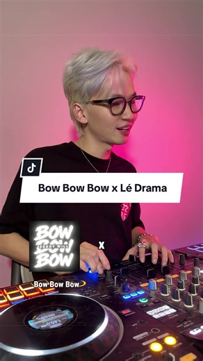 Bow Bow Bow x Lé Drama - DJ Atom & Gill remix