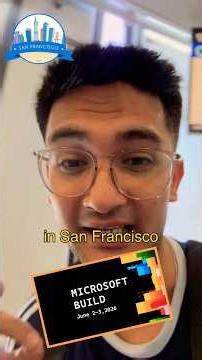 I am attending Microsoft Build in San Francisco! #microsoftpartner
