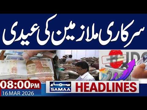 Iran–Israel War Live Update | Good News for Public | 08 PM News Headlines | 16 March 2026 | SAMAA TV