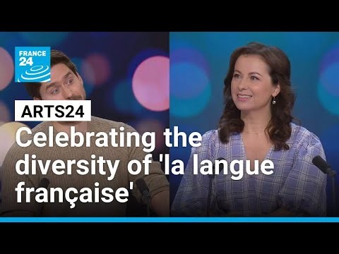 Celebrating the diversity of 'la langue française' • FRANCE 24 English